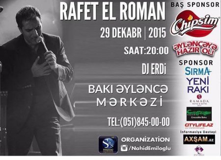 Rafet El Romanın Bakı konsertində dəyişiklik