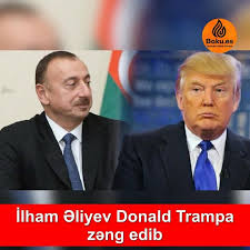 Prezident İlham Əliyev Donald Trampa zəng edib